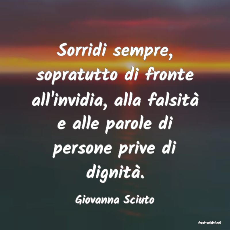 frasi di  Giovanna Sciuto
