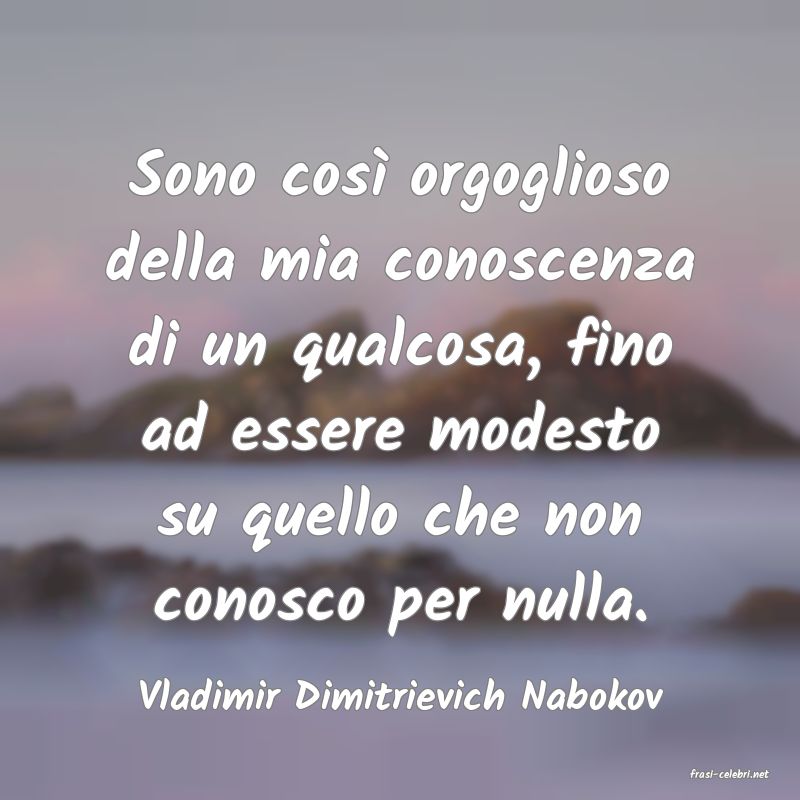 frasi di  Vladimir Dimitrievich Nabokov
