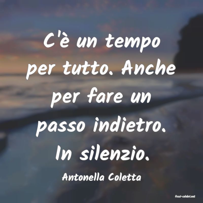 frasi di  Antonella Coletta
