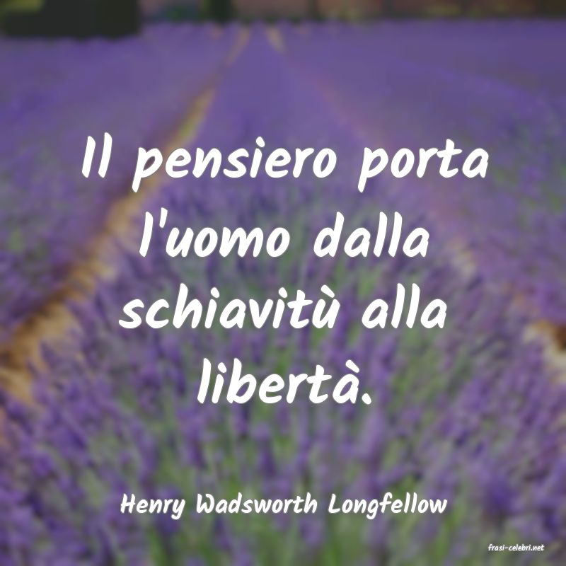 frasi di Henry Wadsworth Longfellow