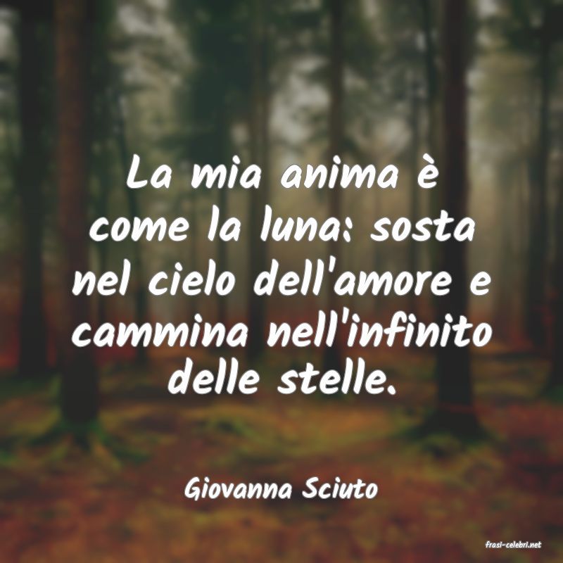 frasi di  Giovanna Sciuto
