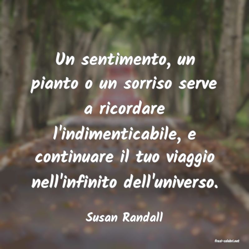 frasi di  Susan Randall
