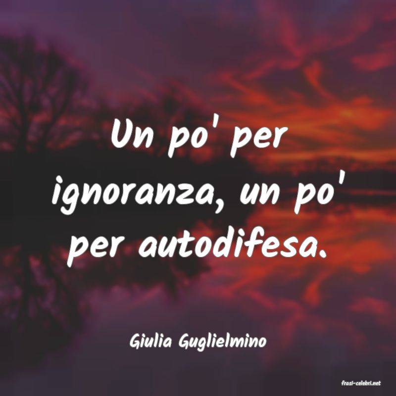 frasi di  Giulia Guglielmino
