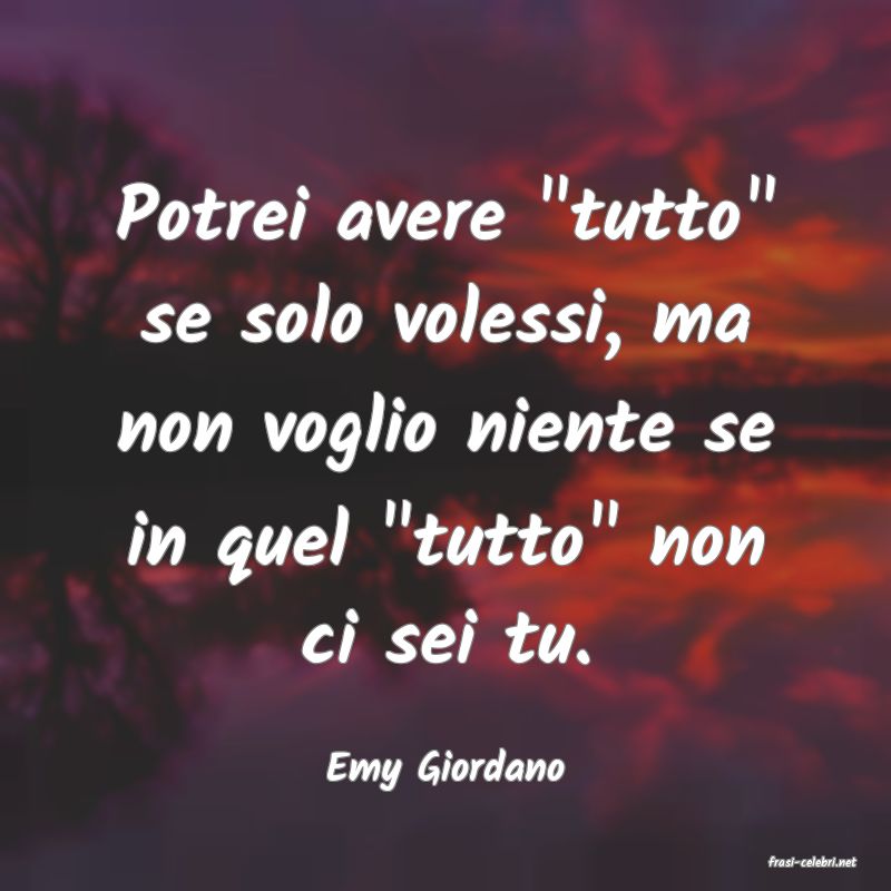 frasi di  Emy Giordano
