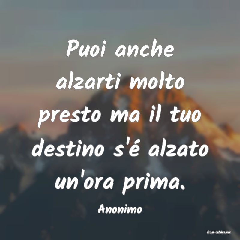 frasi di  Anonimo
