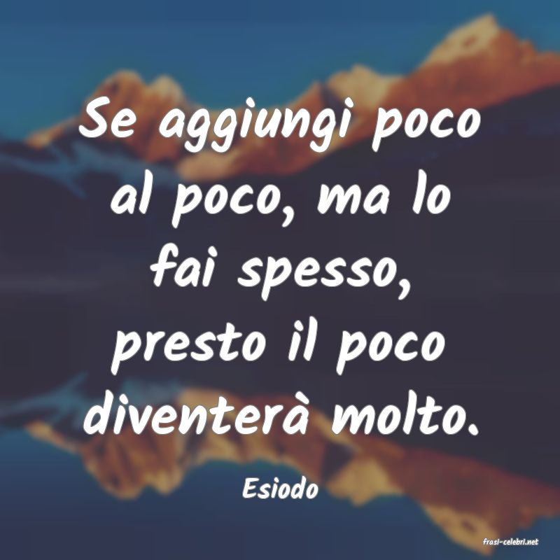 frasi di  Esiodo
