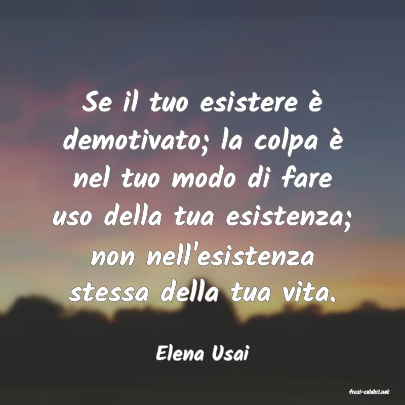 frasi di  Elena Usai
