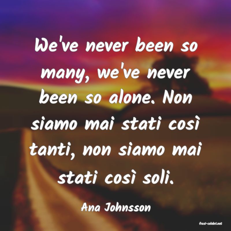 frasi di Ana Johnsson