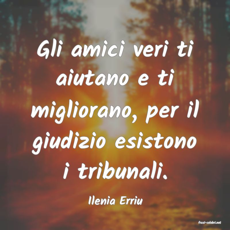 frasi di  Ilenia Erriu
