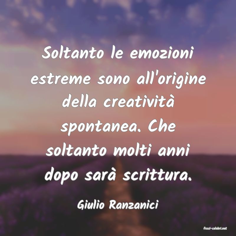 frasi di  Giulio Ranzanici
