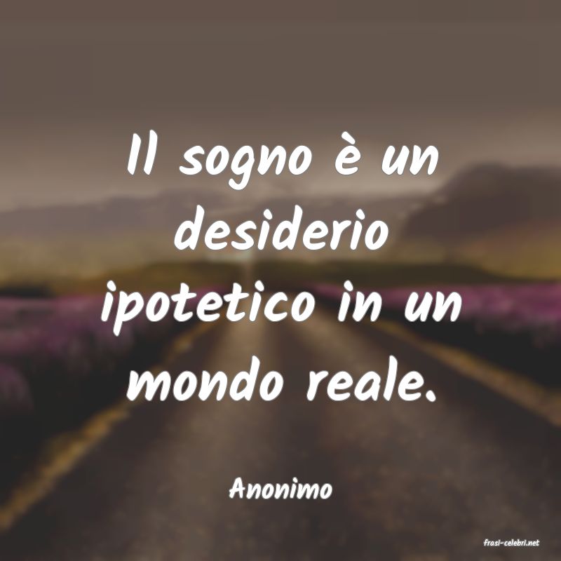 frasi di  Anonimo
