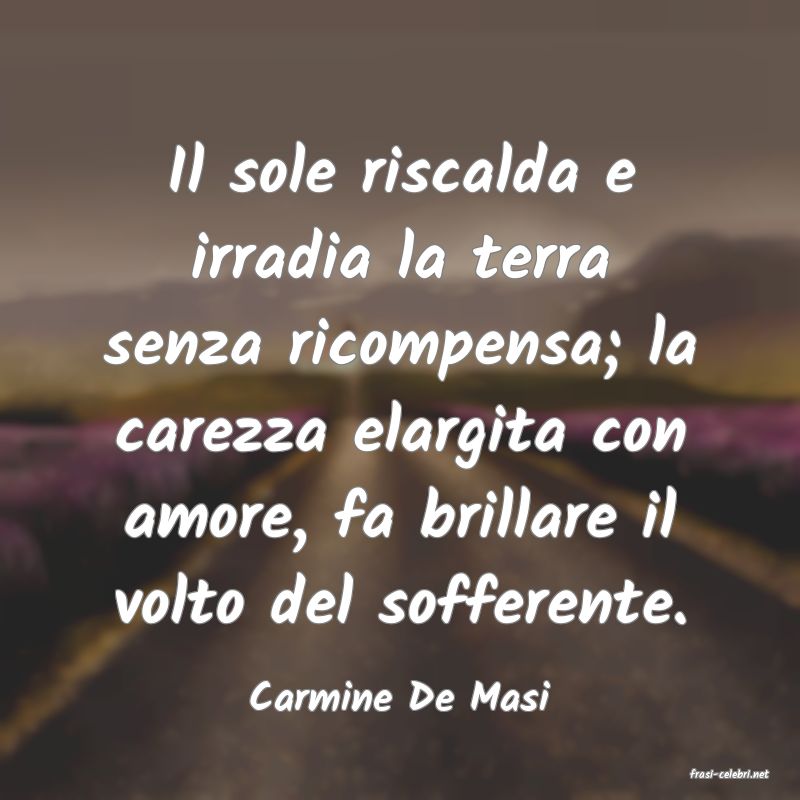 frasi di  Carmine De Masi
