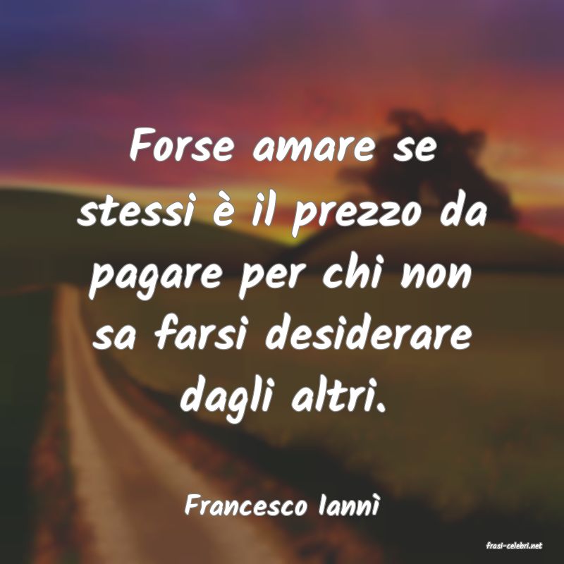 frasi di Francesco Iann