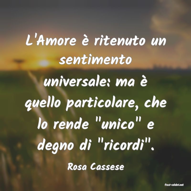 frasi di  Rosa Cassese
