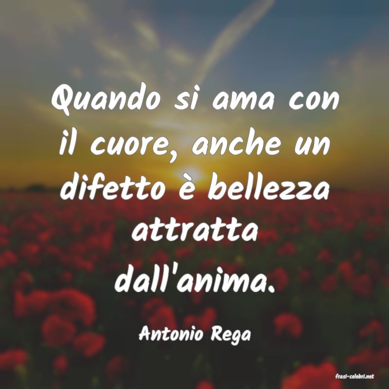 frasi di  Antonio Rega
