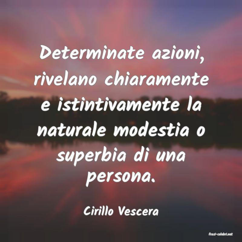 frasi di  Cirillo Vescera
