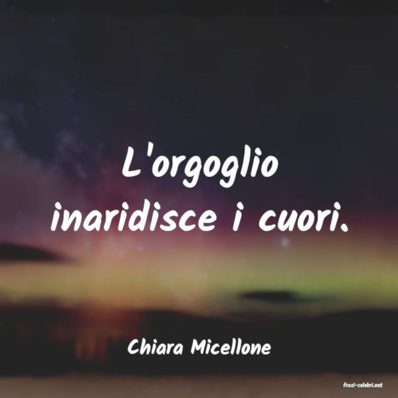 frasi di  Chiara Micellone
