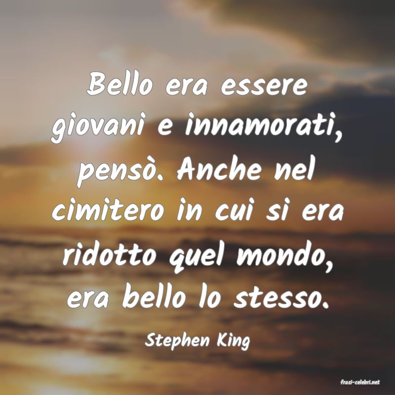 frasi di  Stephen King
