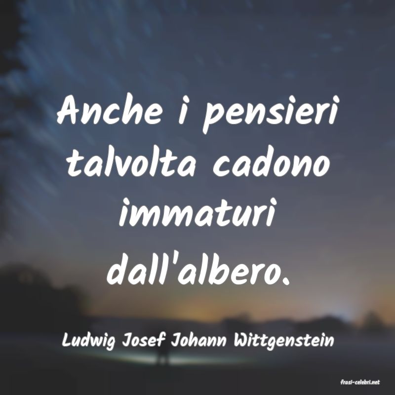 frasi di  Ludwig Josef Johann Wittgenstein
