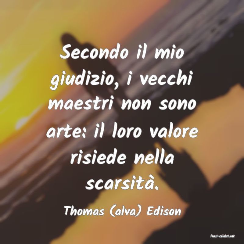 frasi di  Thomas (alva) Edison
