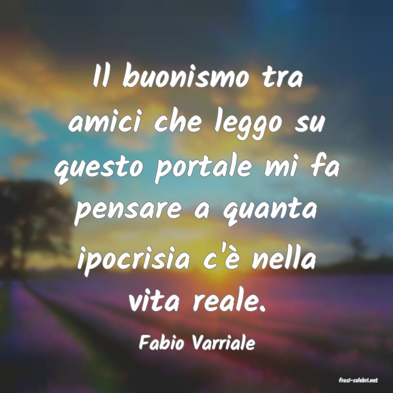 frasi di  Fabio Varriale
