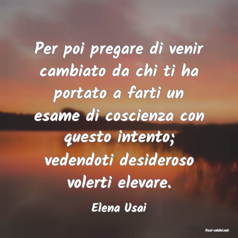 frasi di  Elena Usai
