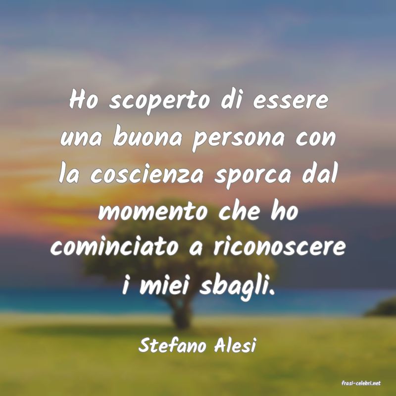 frasi di  Stefano Alesi
