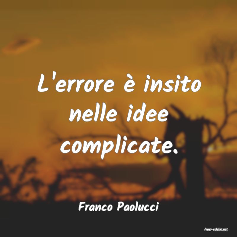 frasi di  Franco Paolucci
