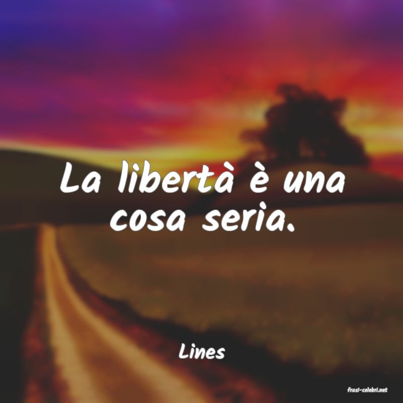 frasi di  Lines
