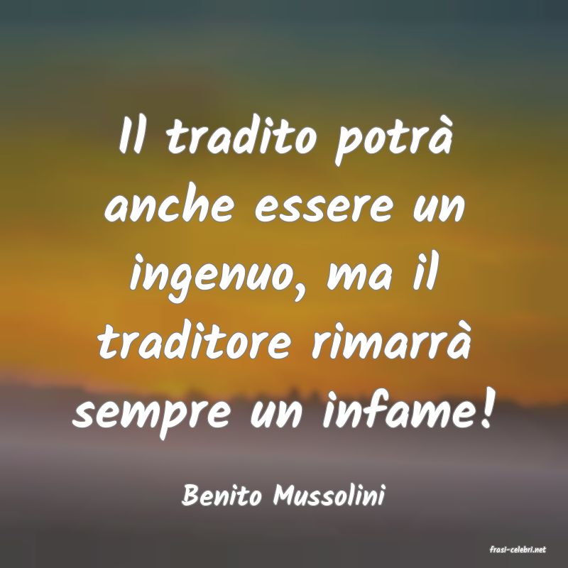 frasi di  Benito Mussolini
