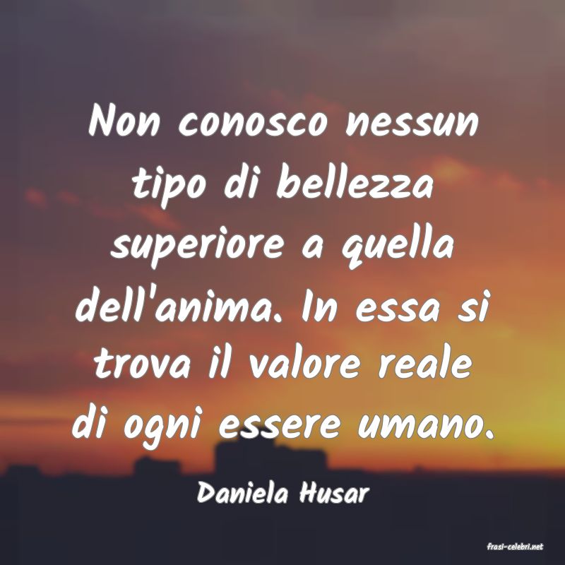 frasi di  Daniela Husar
