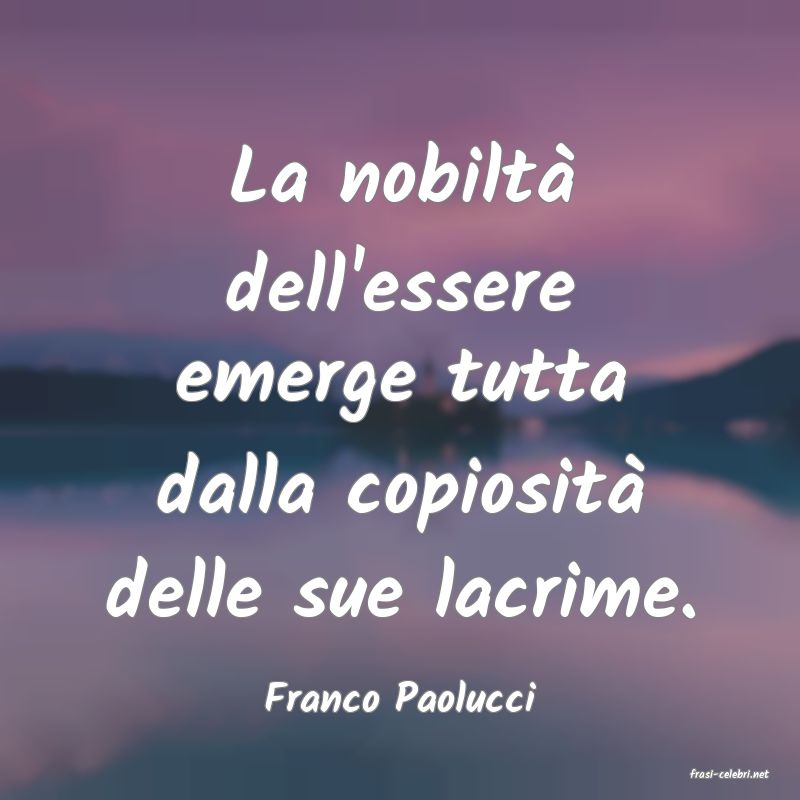 frasi di  Franco Paolucci
