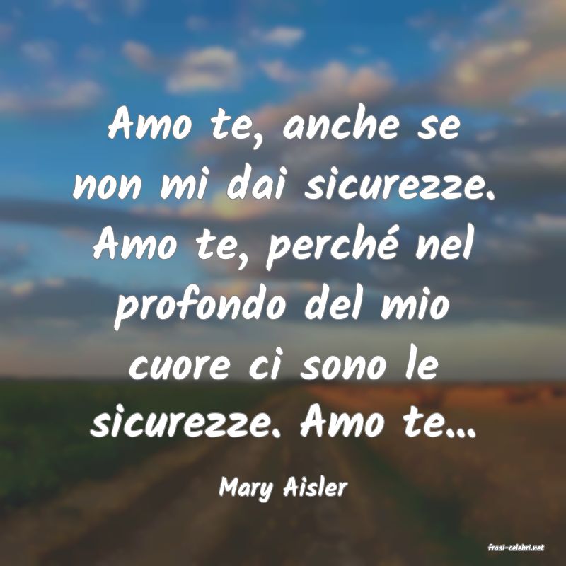 frasi di  Mary Aisler
