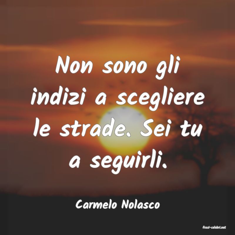 frasi di  Carmelo Nolasco
