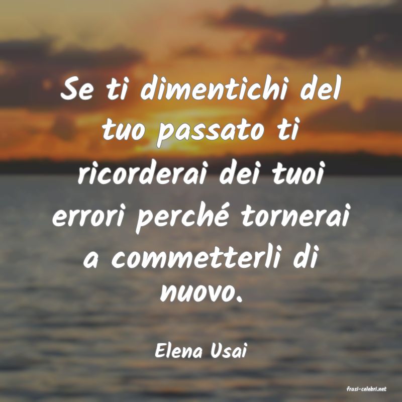 frasi di  Elena Usai
