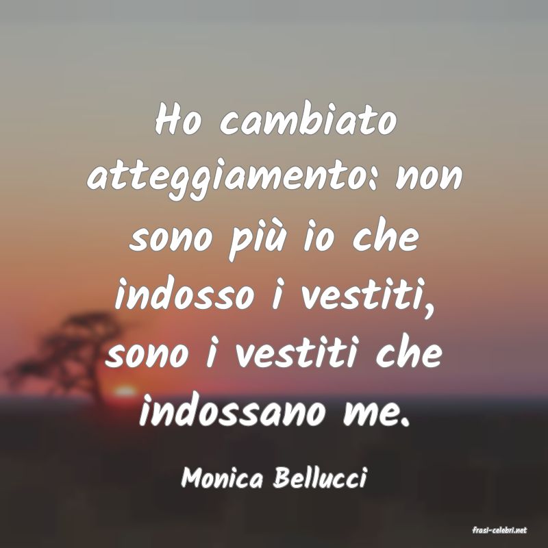 frasi di  Monica Bellucci
