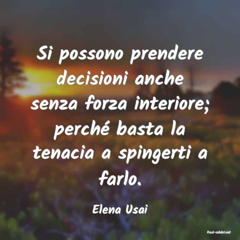 frasi di  Elena Usai
