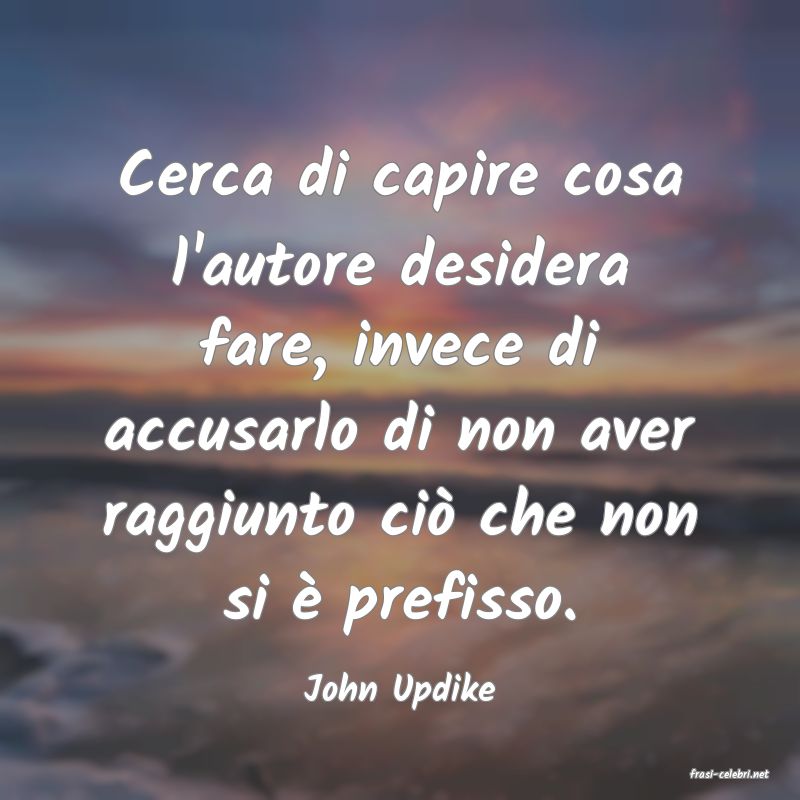 frasi di  John Updike
