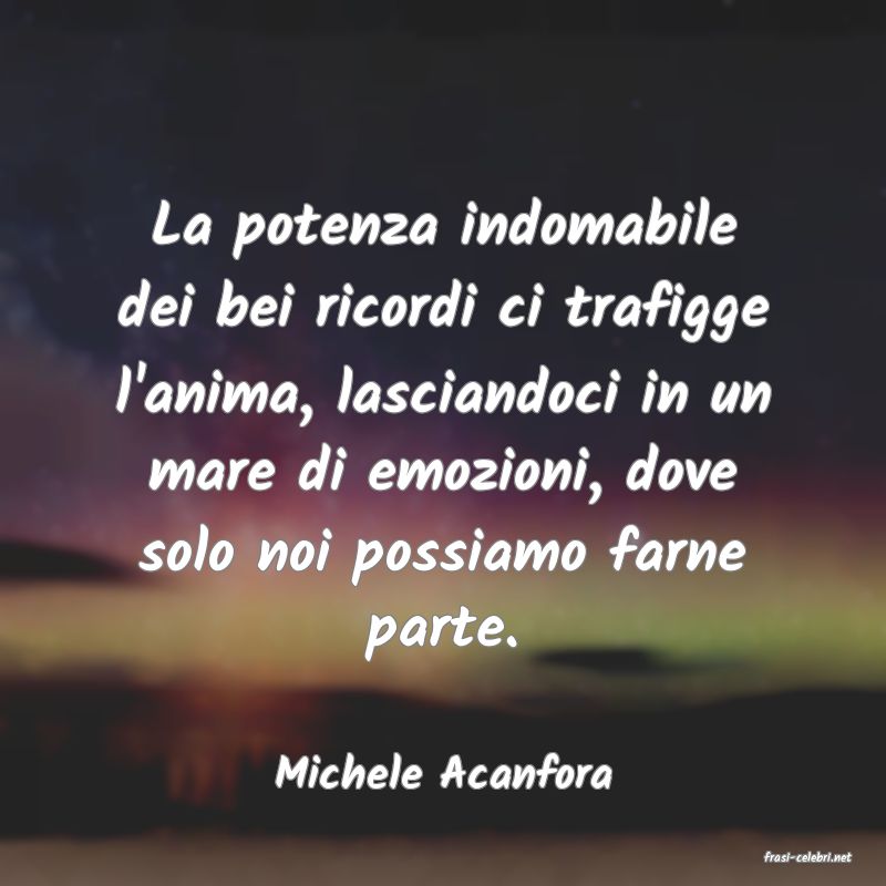 frasi di  Michele Acanfora
