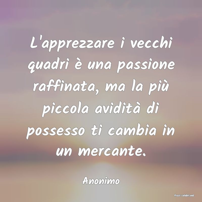 frasi di Anonimo