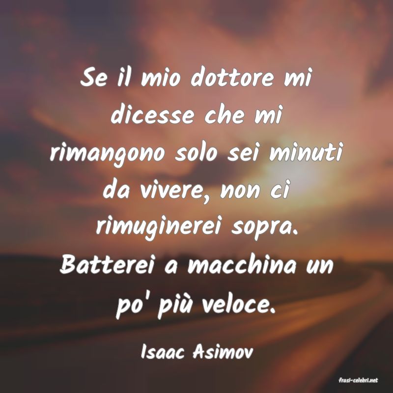 frasi di Isaac Asimov