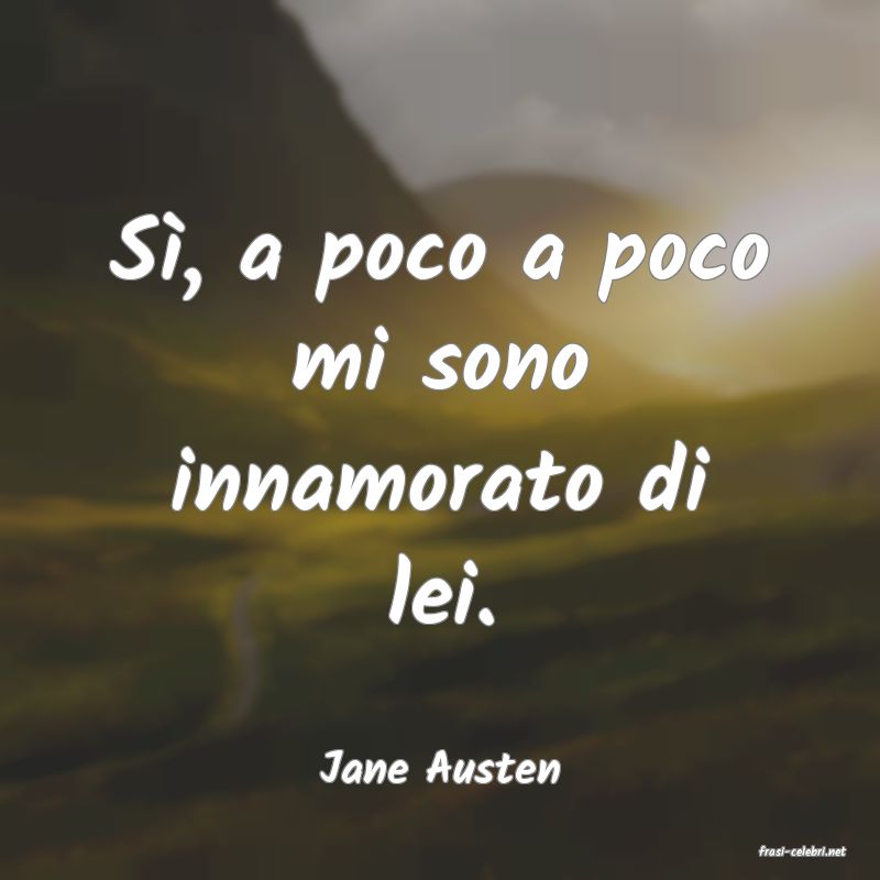 frasi di  Jane Austen
