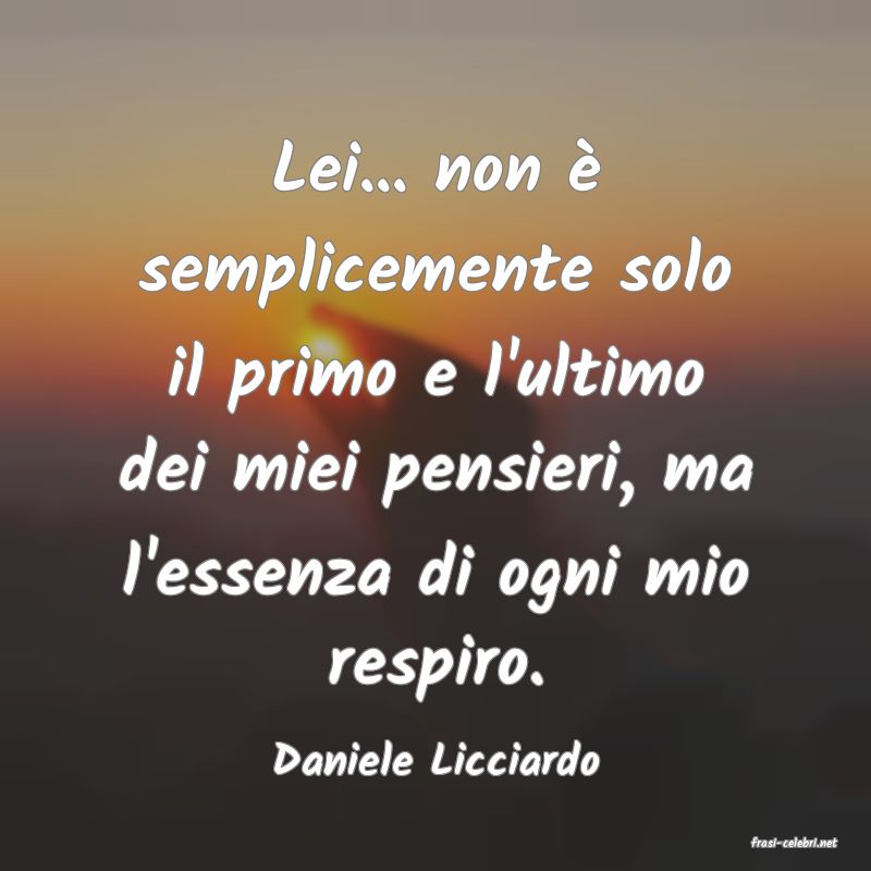 frasi di  Daniele Licciardo
