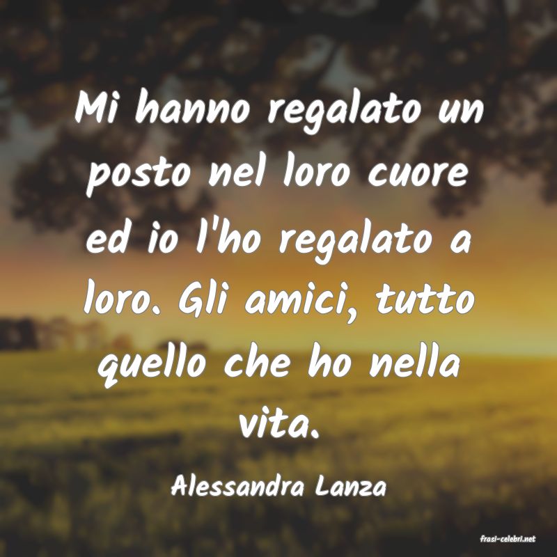 frasi di  Alessandra Lanza
