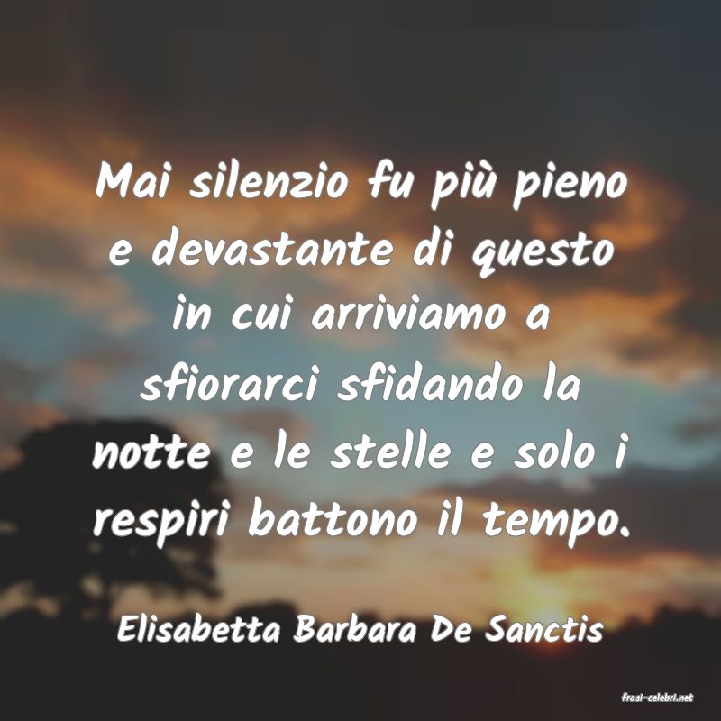 frasi di  Elisabetta Barbara De Sanctis
