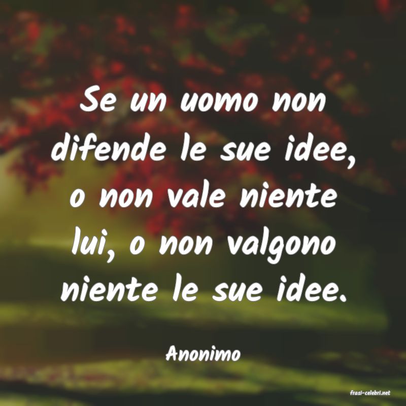 frasi di  Anonimo
