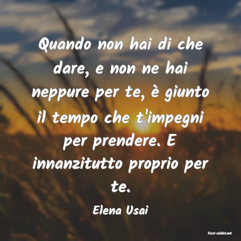 frasi di  Elena Usai
