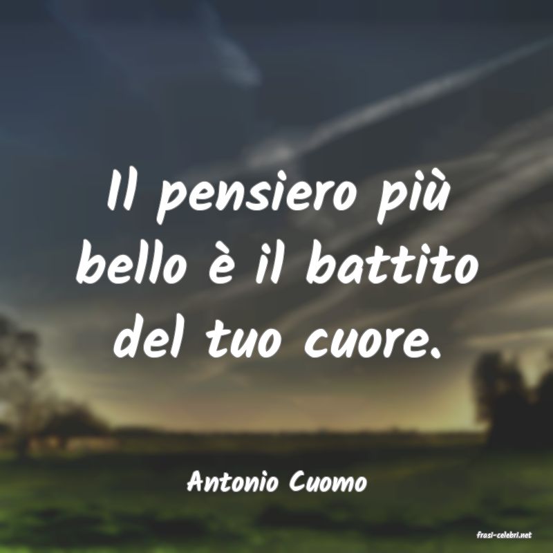 frasi di  Antonio Cuomo
