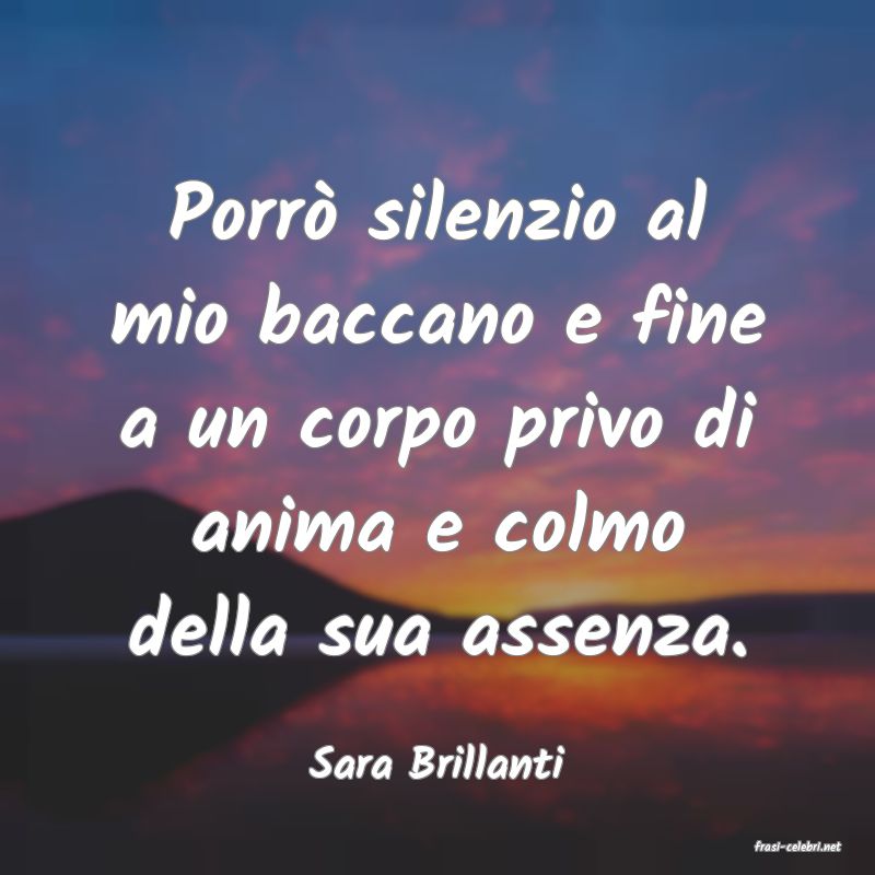 frasi di  Sara Brillanti
