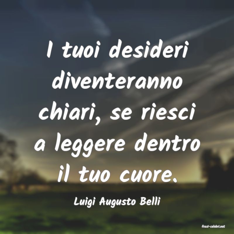 frasi di  Luigi Augusto Belli
